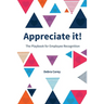 Appreciate it! The Playbook for Employee Recognition