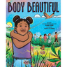 Body Beautiful: A Picture Book