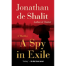A Spy in Exile: A Thriller
