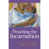 Preaching the Incarnation