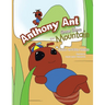Anthony Ant Goes Down the Mountain