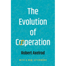 The Evolution of Cooperation