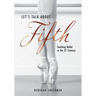 Let's Talk About Fifth: Teaching Ballet in the 21st Century