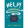 Help! My Extraordinary Purpose is Simmering in a Pot of Preparation Stew: 10 Ingredients to Preparing for Your Extraordinary Purpose
