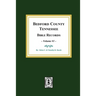 Bedford County, Tennessee Bible Records: Volume #1