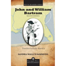 John and William Bartram: Travelers in Early America