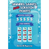 Sinners, Saints, and Scratch Tickets