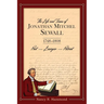 The Life and Times of Jonathan Mitchel Sewall: 1748-1808 Poet - Lawyer - Patriot