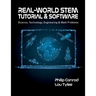 Real-World STEM Tutorial & Software: Science, Technology, Engineering and Math Problems