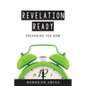 Revelation Ready: Preparing for Now
