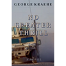 No Greater Thrill