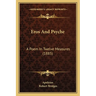 Eros and Psyche: A Poem in Twelve Measures (1885)