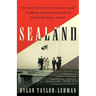 Sealand: The True Story of the World's Most Stubborn Micronation and Its Eccentric Royal Family