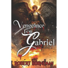 Vengeance For Gabriel