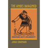 The Andes Imagined: Indigenismo, Society, and Modernity