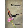 Metamorphosis: A Poetry Manual for Survivors of Childhood Sexual Abuse