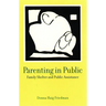 Parenting in Public: Family Shelter and Public Assistance