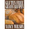 Gluten Free Grains Recipes & Guide