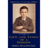 Life and Times of a Nobody: Growing up in the 1950's