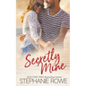 Secretly Mine
