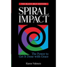 Spiral Impact: Black Belt Edition: The Power to Get It Done With Grace
