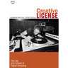 Creative License: The Law and Culture of Digital Sampling