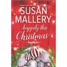 Happily This Christmas: A Holiday Romance Novel