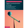 Digital Constitutionalism in Europe