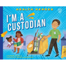 I'm a Custodian