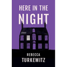 Here in the Night