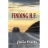 Finding H.F.