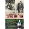 Curiosities of Central New York