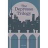The Depresso Trilogy