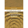 Corpus of the Aramaic Incantation Bowls