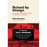 Ruined by Design: How Designers Destroyed the World, and What We Can Do to Fix It