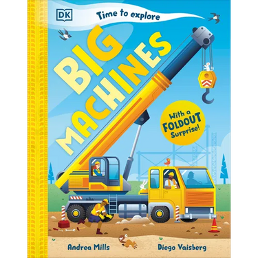 Time to Explore Big Machines: With a Foldout Surprise!