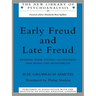 Early Freud and Late Freud: Reading Anew Studies on Hysteria and Moses and Monotheism