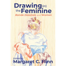 Drawing (in) the Feminine: Bande Dessin馥 and Women
