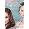 Elizabeth: Obstinate Headstrong Girl
