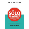 The Solo Traveler's Handbook 2nd Edition