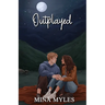 Outplayed (Special Edition Cover)