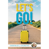 Let's Go!: Moving Forward in Faith