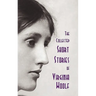 The Collected Short Stories of Virginia Woolf