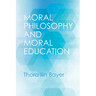Moral Philosophy and Moral Education