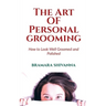 The Art Of Personal Grooming