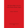 The Divine Rider in the Art of the Western Roman Empire