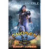 Corrupt Dominion: Chosen by Freya Book 6