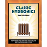 Classic Hydronics: How to Get the Most From Those Older Hot-Water Heating Systems