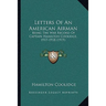 Letters Of An American Airman: Being The War Record Of Captain Hamilton Coolidge, 1917-1918 (1919)