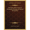 The Home Study Course in Osteopathy, Massage and Manual Therapeutics